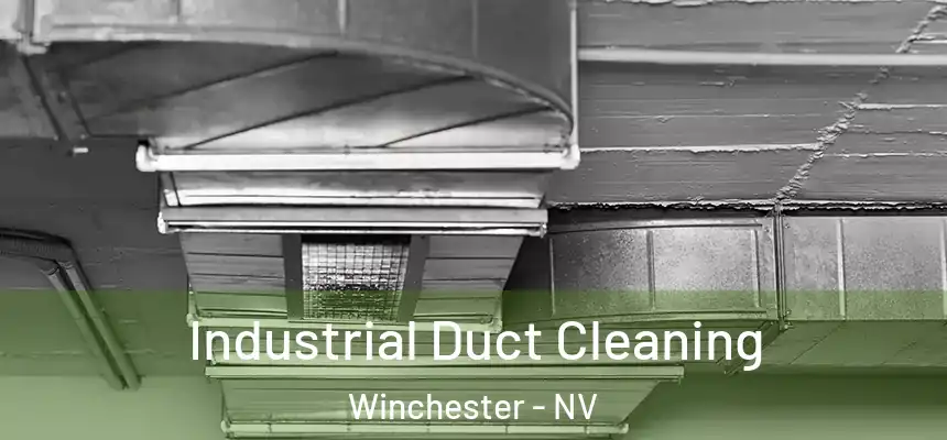  Industrial Duct Cleaning Winchester - NV