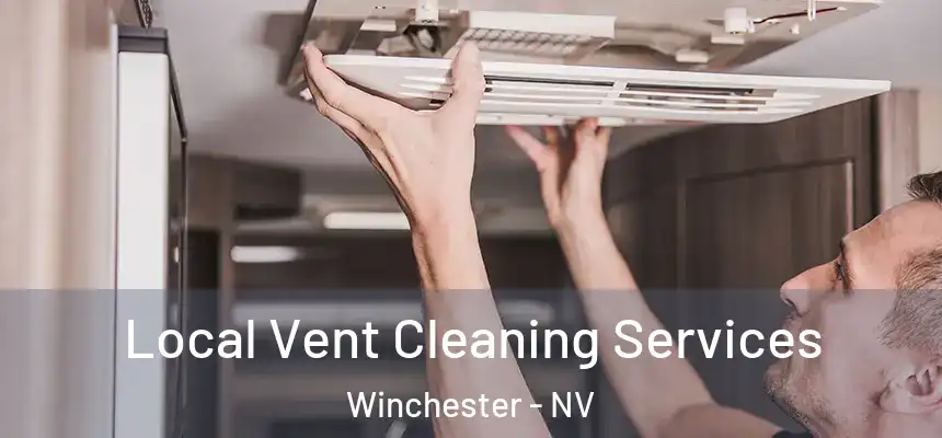  Local Vent Cleaning Services Winchester - NV